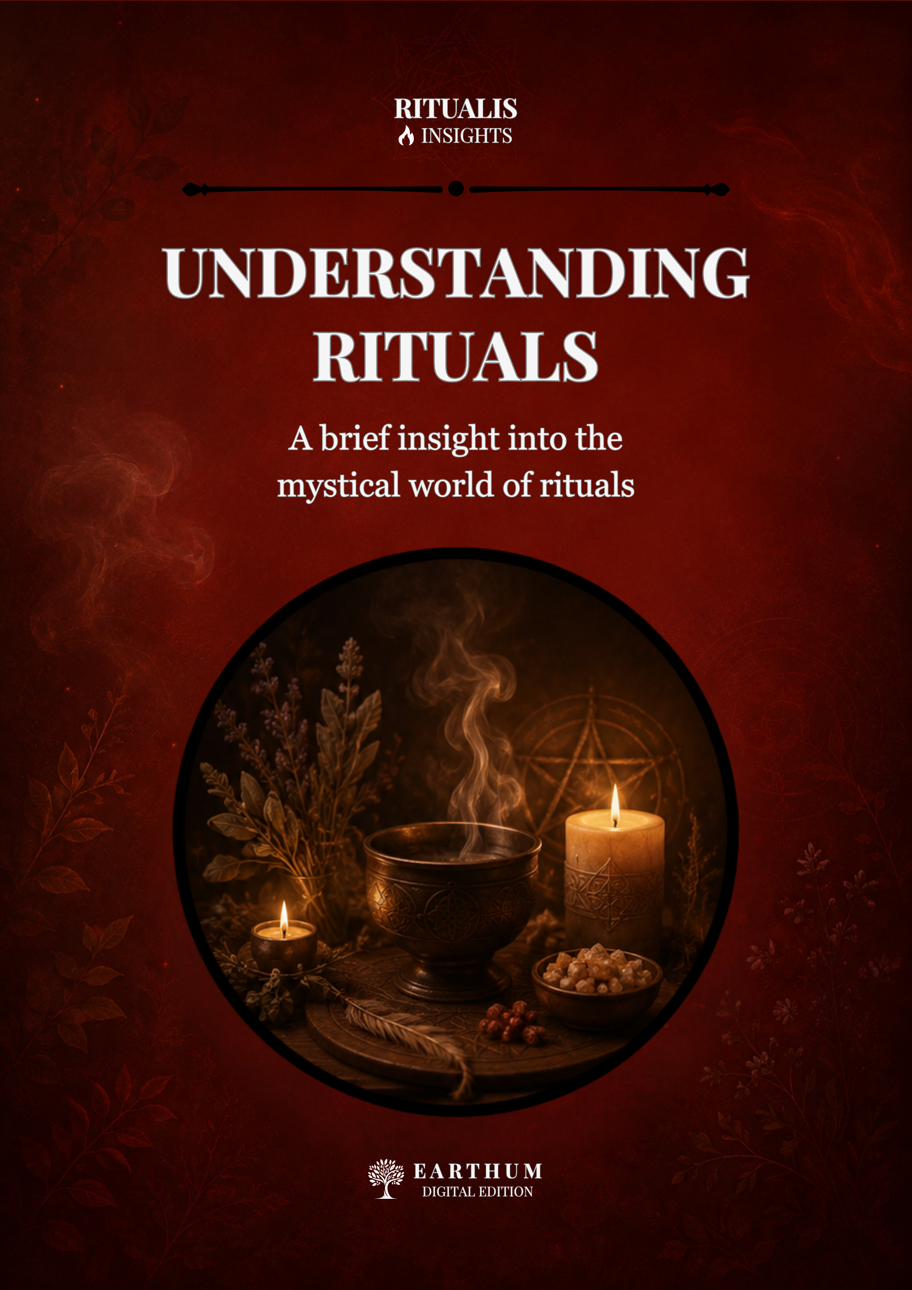 UNDERSTANDING RITUALS