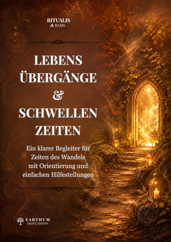 LEBENSÜBERGÄNGE & SCHWELLENZEITEN